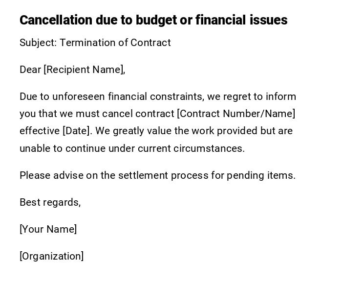 Cancellation due to budget or financial issues