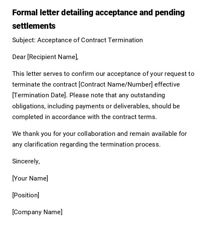 Formal letter detailing acceptance and pending settlements