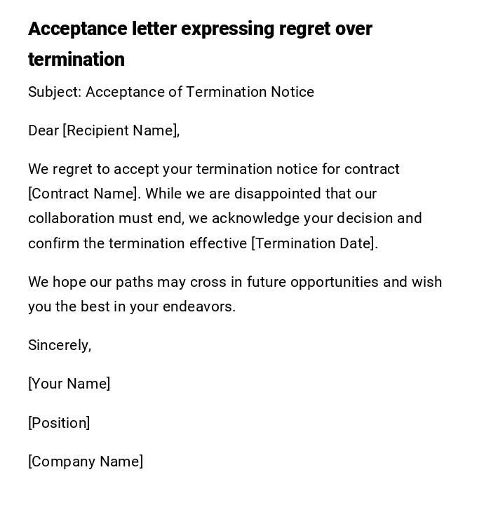 Acceptance letter expressing regret over termination