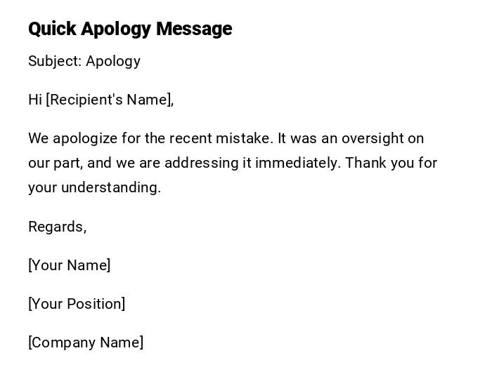 Quick Apology Message