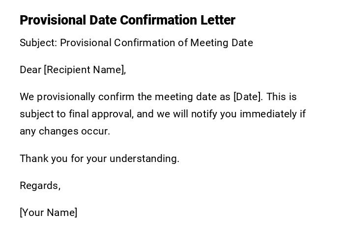 Provisional Date Confirmation Letter