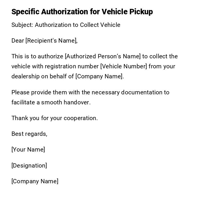 Specific Authorization for Vehicle Pickup