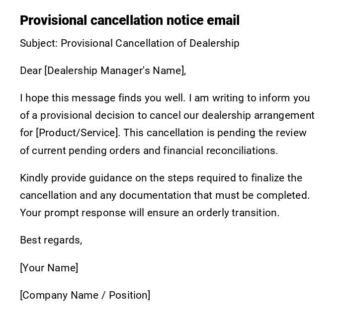 Provisional cancellation notice email