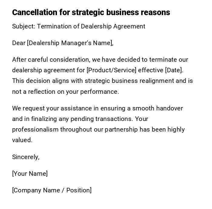 Cancellation for strategic business reasons
