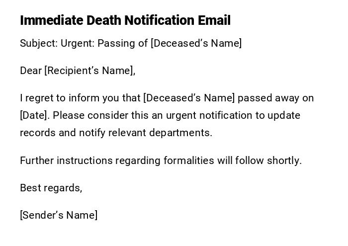 Immediate Death Notification Email