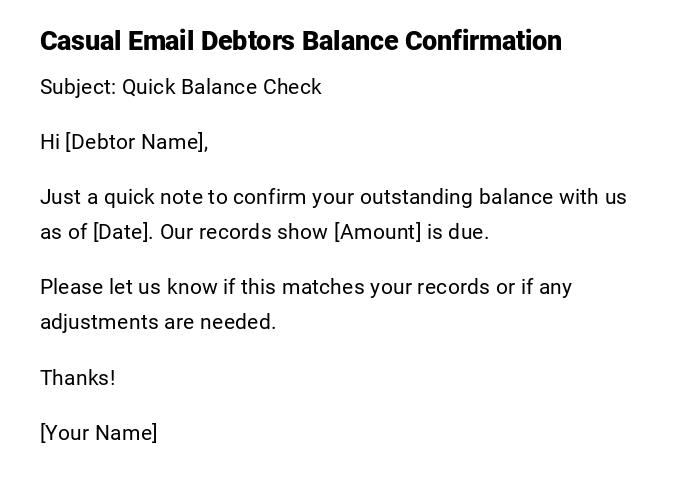 Casual Email Debtors Balance Confirmation