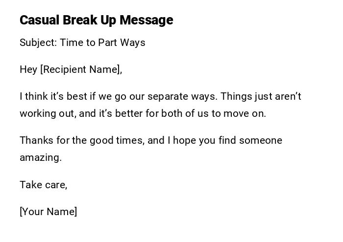 Casual Break Up Message