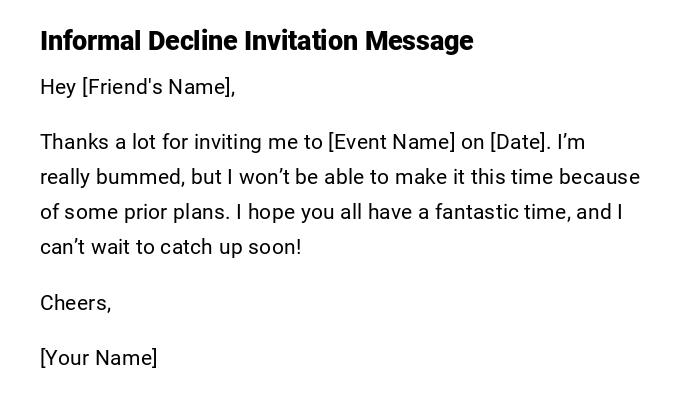 Informal Decline Invitation Message