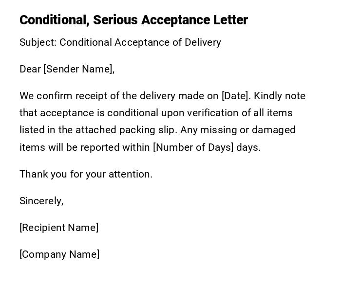 Conditional, Serious Acceptance Letter