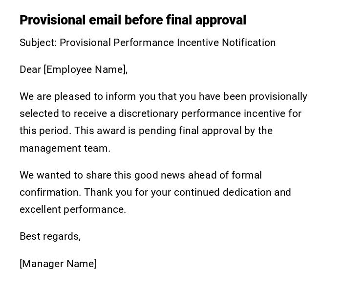 Provisional email before final approval