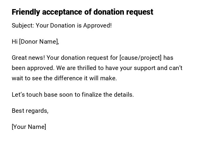 Friendly acceptance of donation request Friendly acceptance of donation request