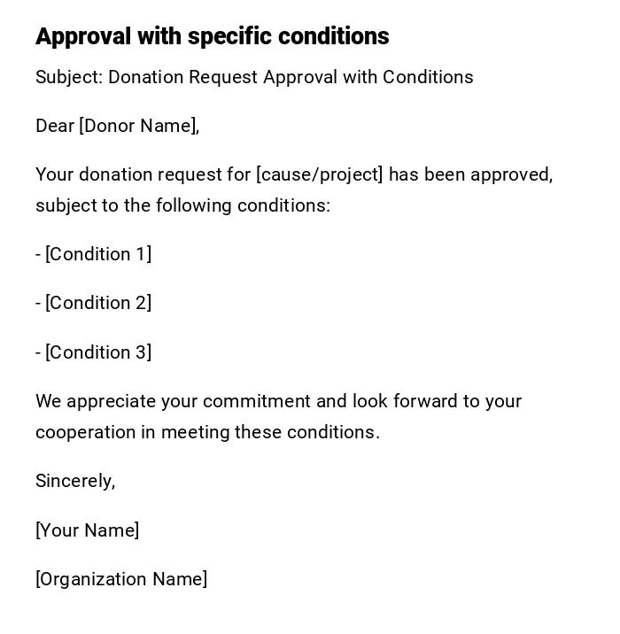 Approval with specific conditions Approval with specific conditions