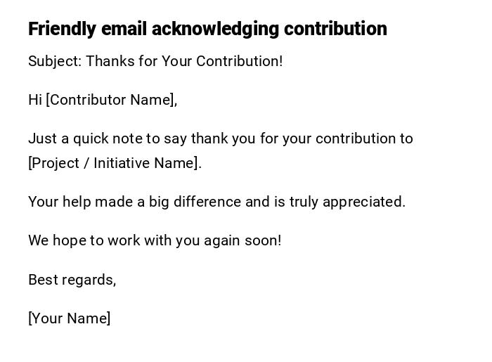 Friendly email acknowledging contribution