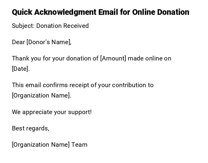 Quick Acknowledgment Email for Online Donation