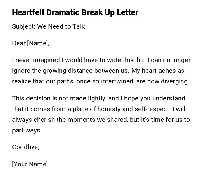 Heartfelt Dramatic Break Up Letter