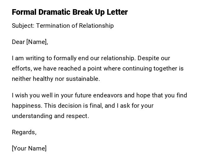 Formal Dramatic Break Up Letter