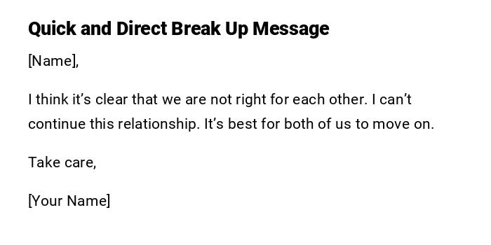Quick and Direct Break Up Message