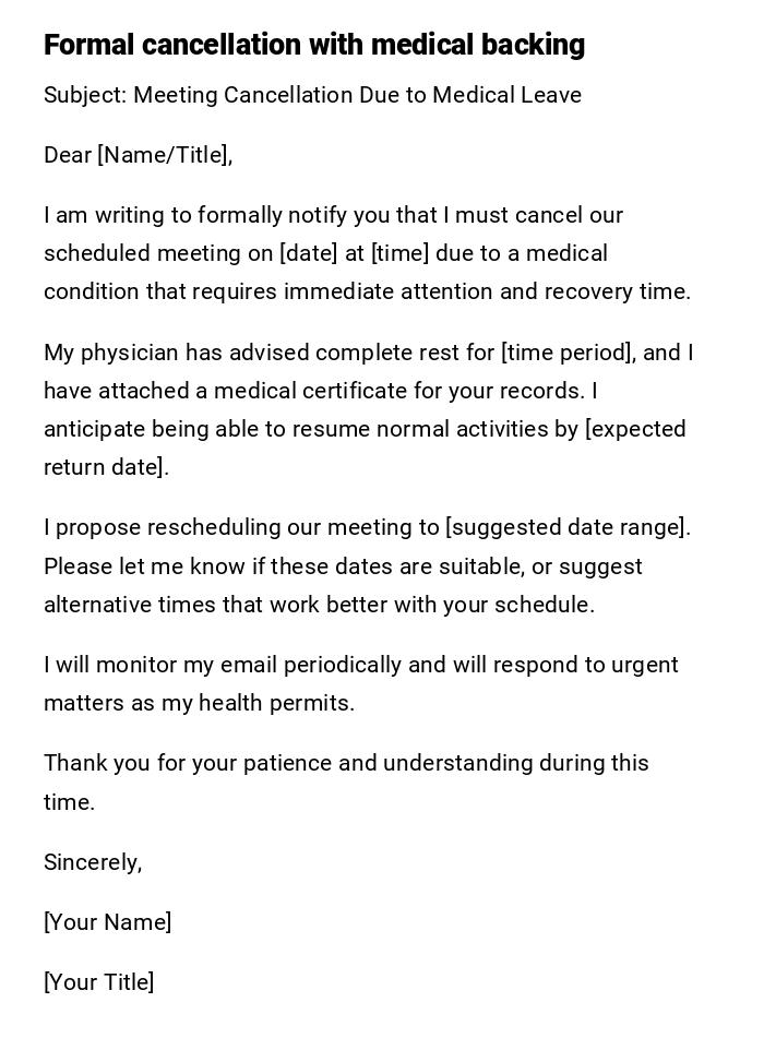 Formal cancellation with medical backing