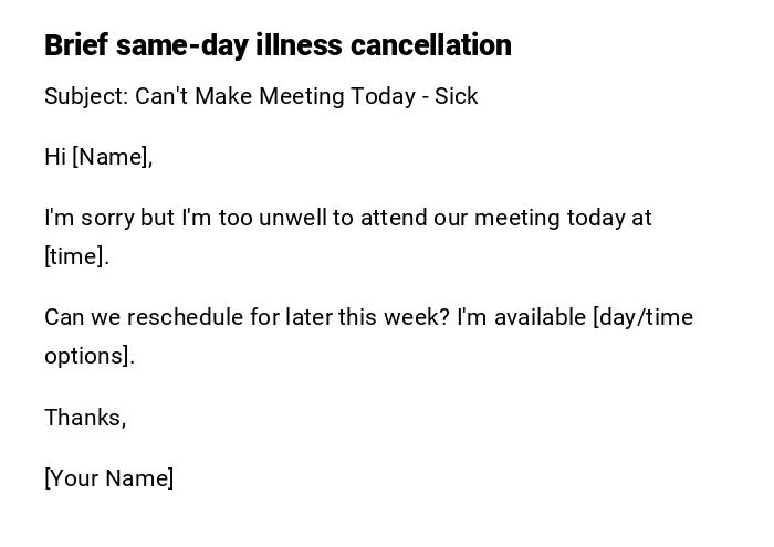 Brief same-day illness cancellation