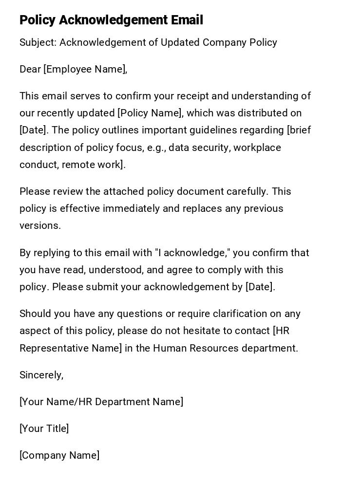 Policy Acknowledgement Email Policy Acknowledgement Email