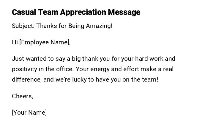 Casual Team Appreciation Message