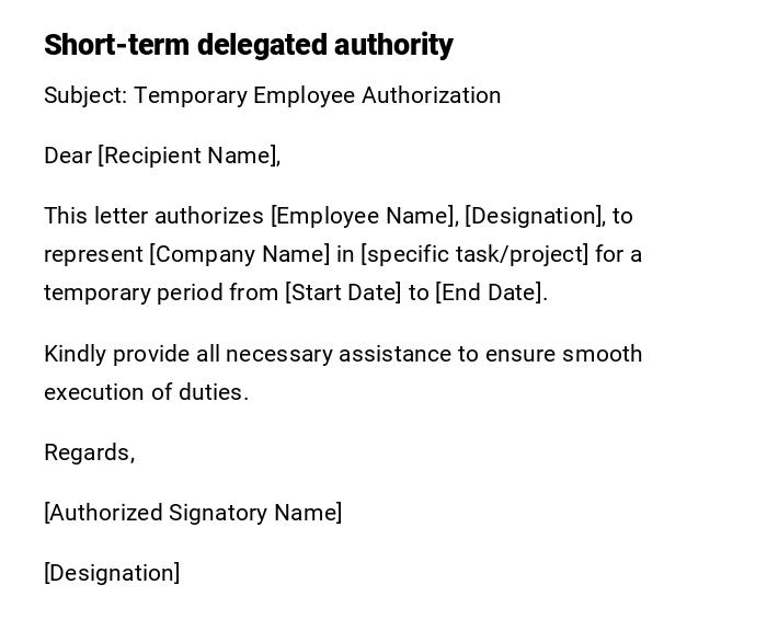 Short-term delegated authority