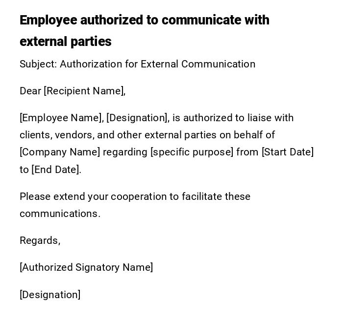 Employee authorized to communicate with external parties