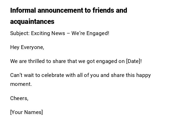 Informal announcement to friends and acquaintances