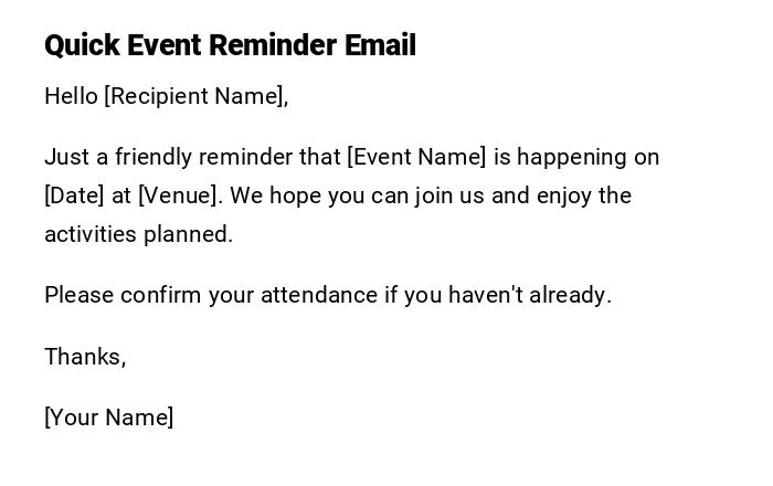 Quick Event Reminder Email Quick Event Reminder Email