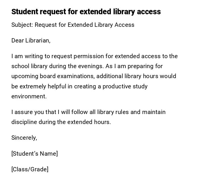 Student request for extended library access
