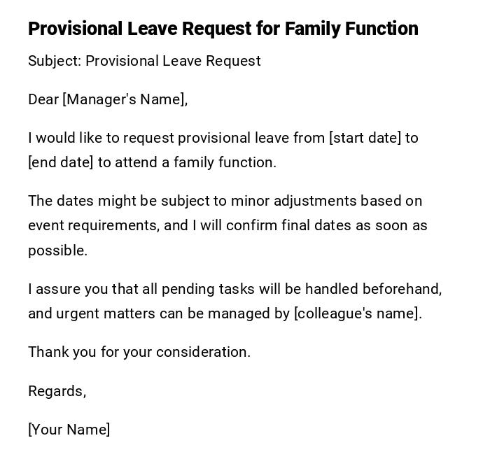 Provisional Leave Request for Family Function Provisional Leave Request for Family Function