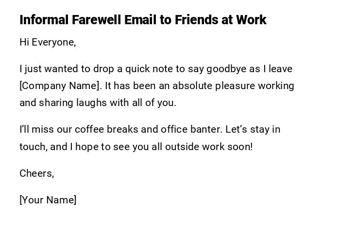 Informal Farewell Email to Friends at Work