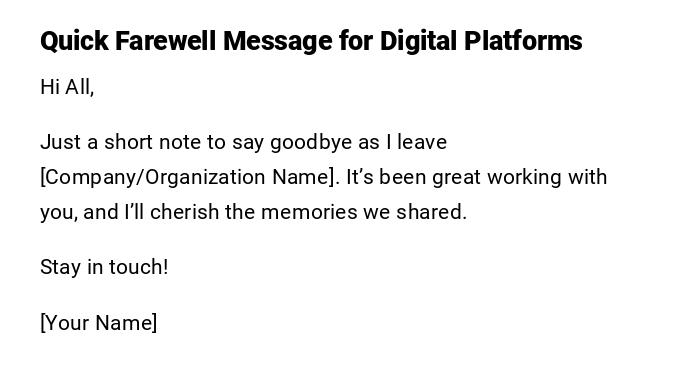 Quick Farewell Message for Digital Platforms