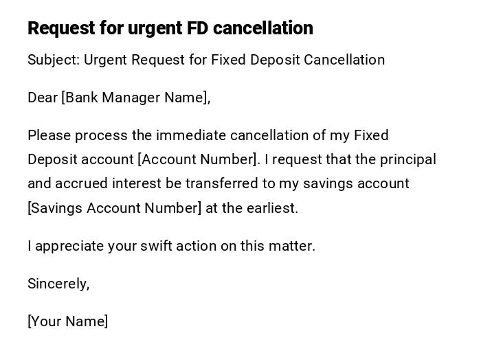 Request for urgent FD cancellation