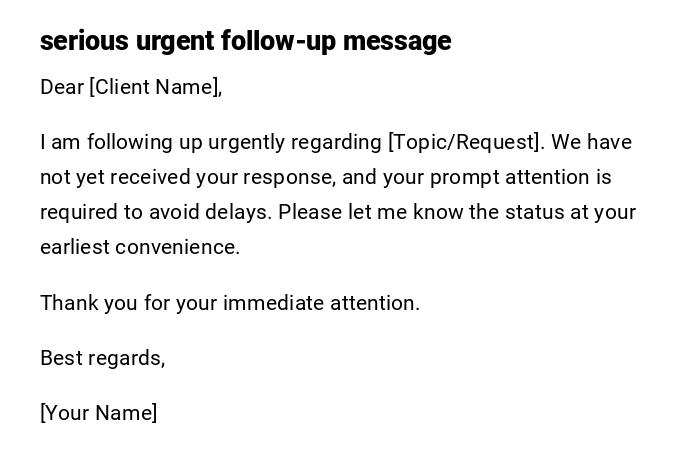 serious urgent follow-up message