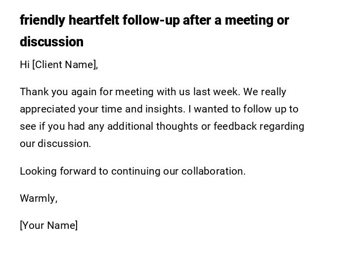 friendly heartfelt follow-up after a meeting or discussion