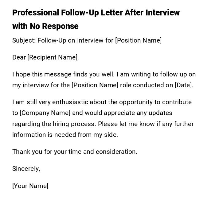 Professional Follow-Up Letter After Interview with No Response