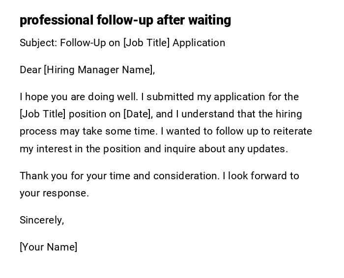 professional follow-up after waiting professional follow-up after waiting
