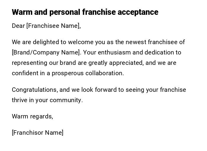 Warm and personal franchise acceptance