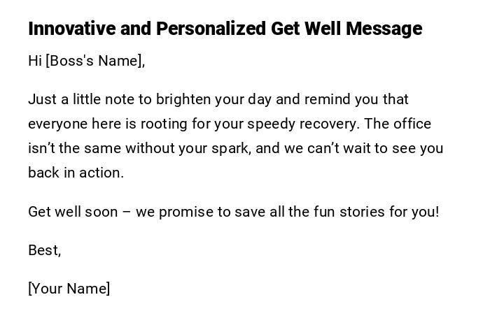 Innovative and Personalized Get Well Message