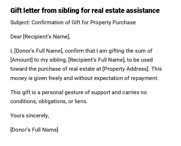 Gift letter from sibling for real estate assistance