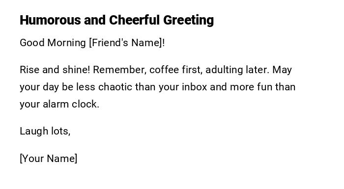 Humorous and Cheerful Greeting