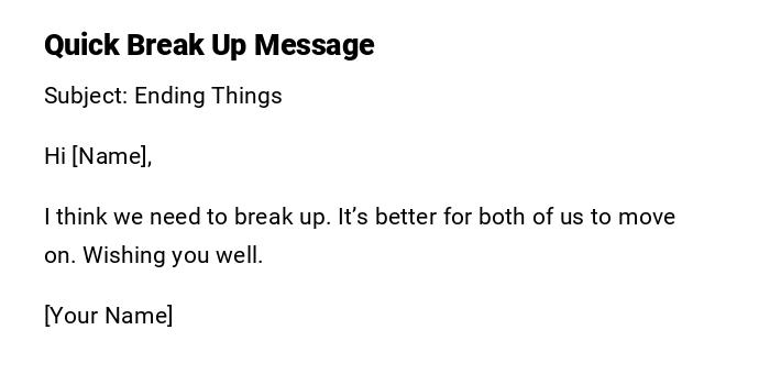 Quick Break Up Message