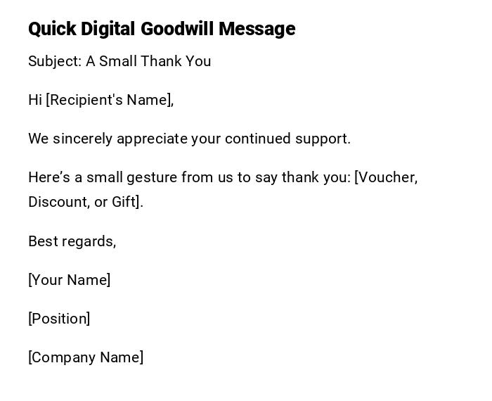 Quick Digital Goodwill Message