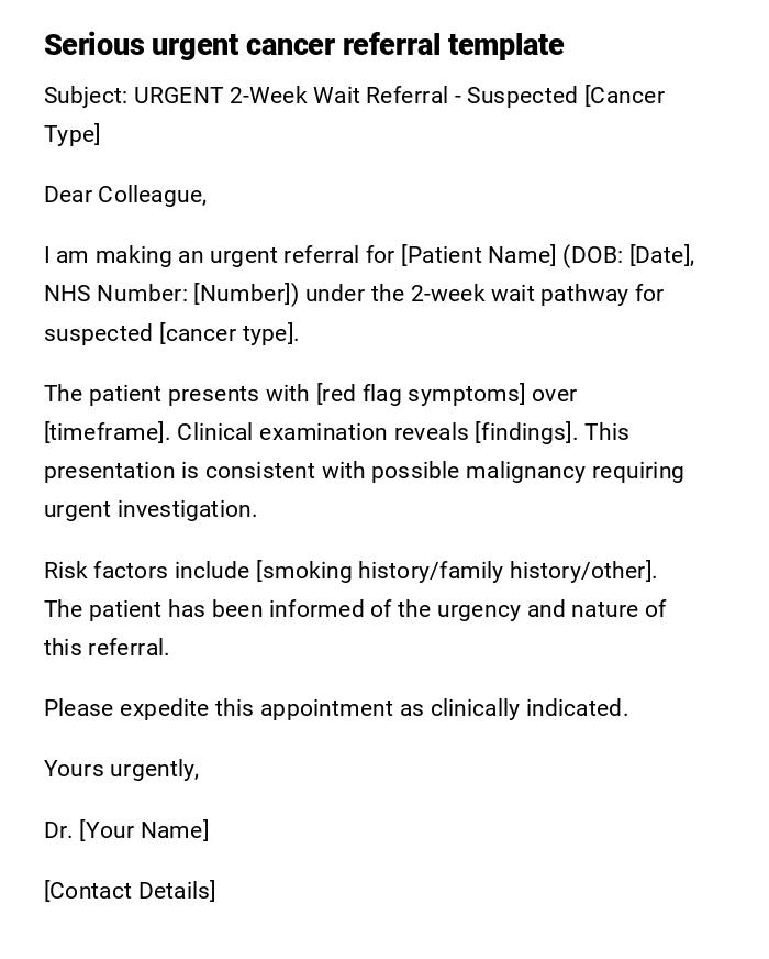 Serious urgent cancer referral template Serious urgent cancer referral template