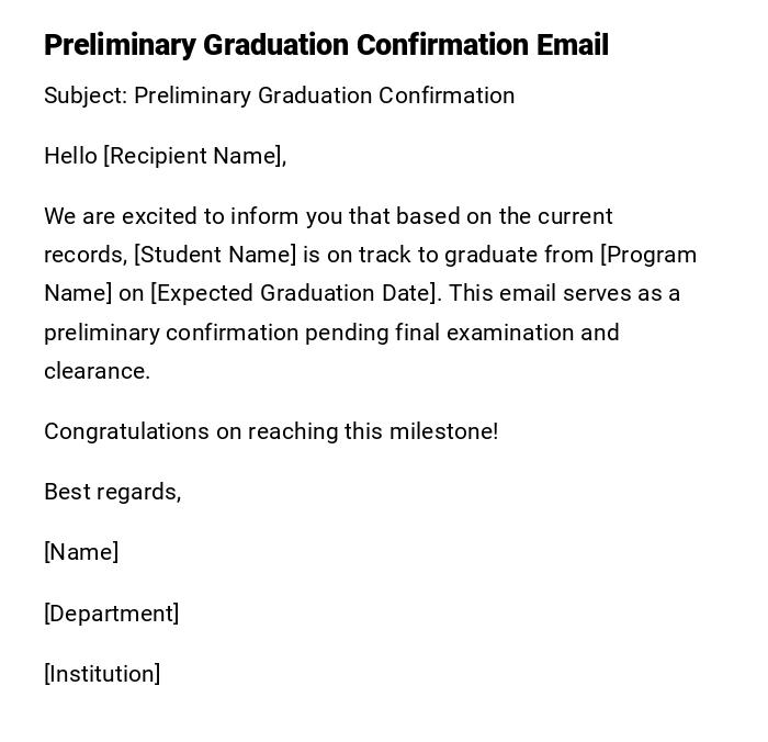 Preliminary Graduation Confirmation Email