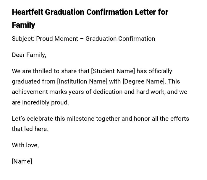 Heartfelt Graduation Confirmation Letter for Family