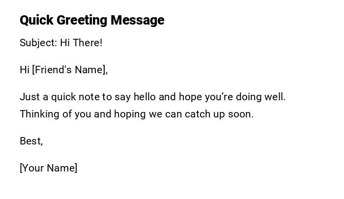 Quick Greeting Message Quick Greeting Message
