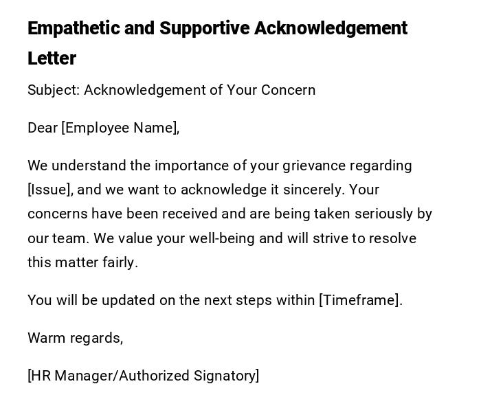 Empathetic and Supportive Acknowledgement Letter