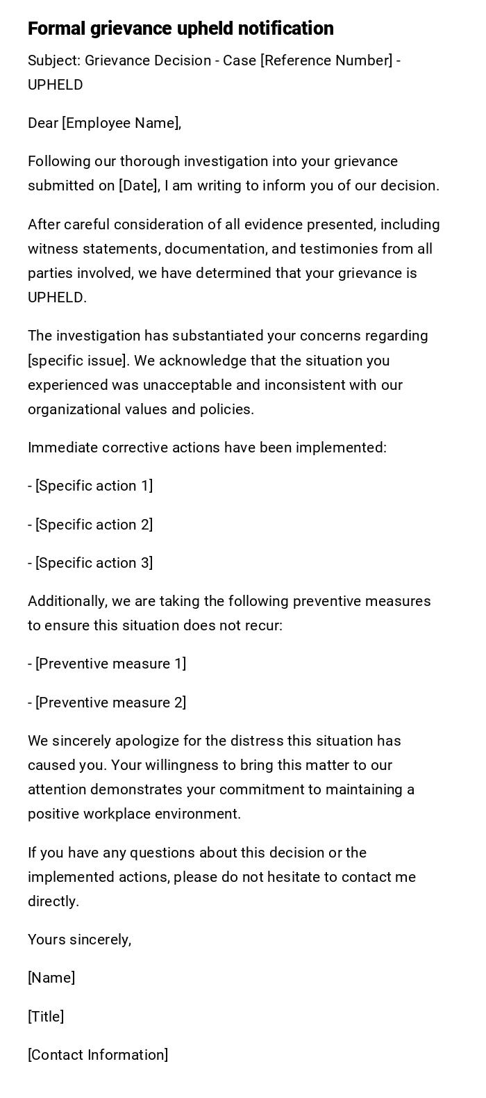 Formal grievance upheld notification Formal grievance upheld notification